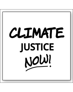 Climate Justice Now Sticker - 3.5in - White -Square