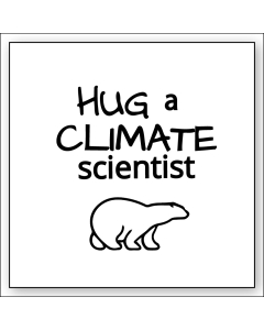 Hug a Climate Scientist Sticker - 3.5in - White -Square