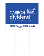 Carbon Dividend Check Yard Sign - 16x21 - Blue