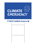 Climate Emergency Price Carbon America Yard Sign - 16x21 - Blue