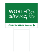 Worth Saving the Earth Price Carbon Yard Sign - 16x21 - Green