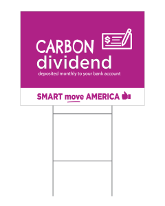 Carbon Dividend Check Yard Sign - 16x21 - Purple